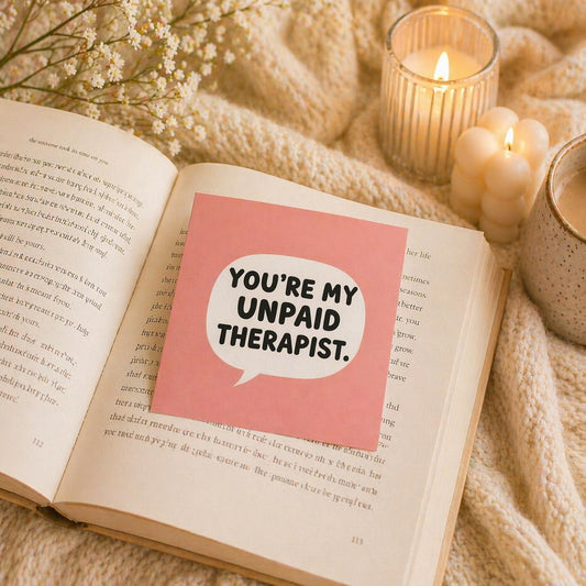 Youβre My Unpaid Therapist π¬β¨