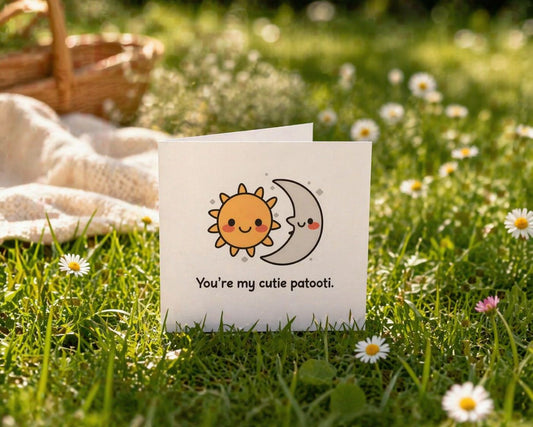 You’re My Cutie Patooti ☀️🌙