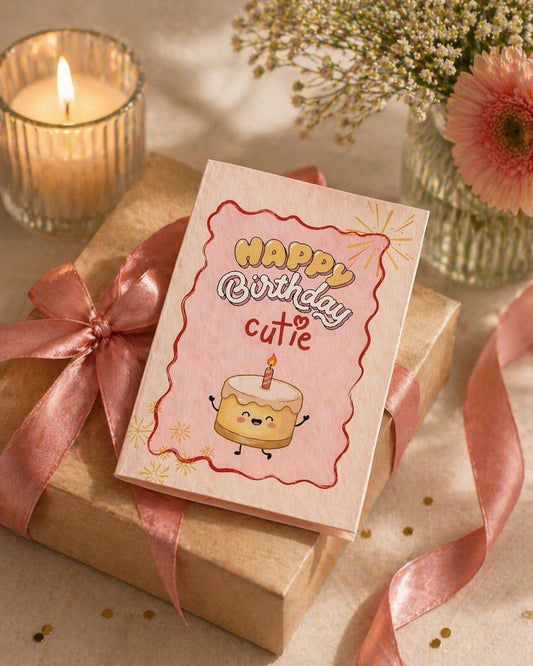 Happy Birthday Cutie 🎂💖