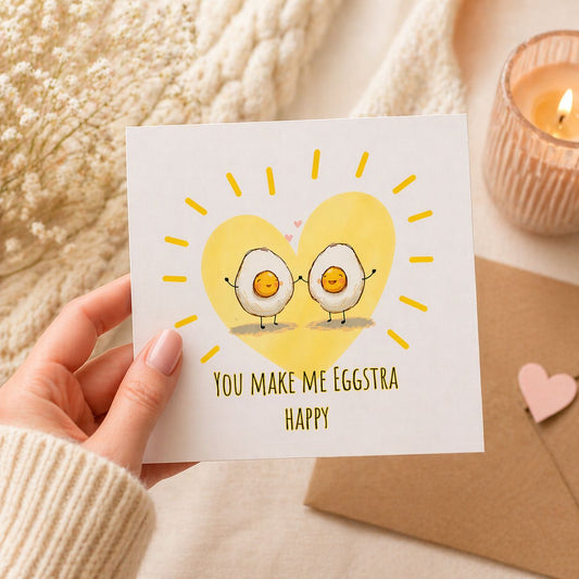 You Make Me Eggstra Happy 🍳💛