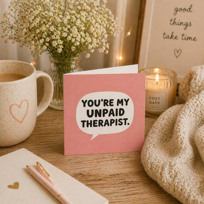 You’re My Unpaid Therapist 💬✨