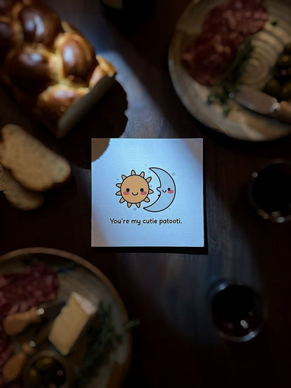 You’re My Cutie Patooti ☀️🌙
