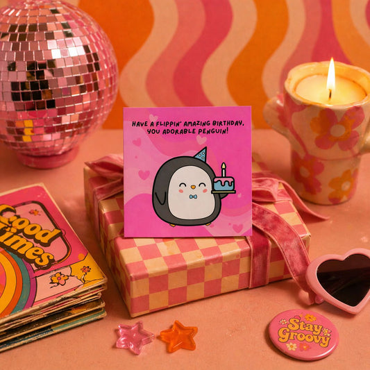 Have a Flippin’ Amazing Birthday, You Adorable Penguin 🐧🎂